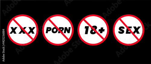 Porn ban vector sign. Set of no social sex signs, xxx, 18+, stop porn isolated on white background, warning label vector EPS 10. Vector illustration