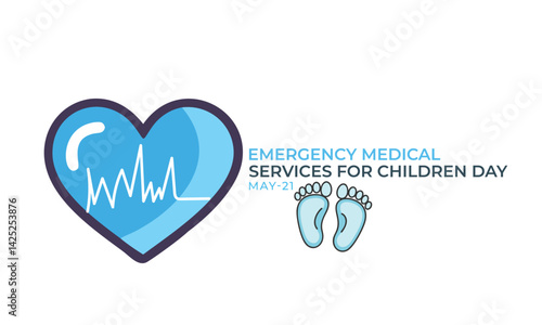 Emergency Medical Services for Children Day. background, banner, card, poster, template. Vector illustration.