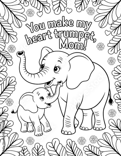 A heartwarming coloring page featuring a mother elephant gently touching her baby elephant's trunk, framed by decorative leaves and flowers