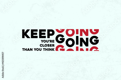 Aesthetic typography Motivational and Uplifting Quotes design graphic tee