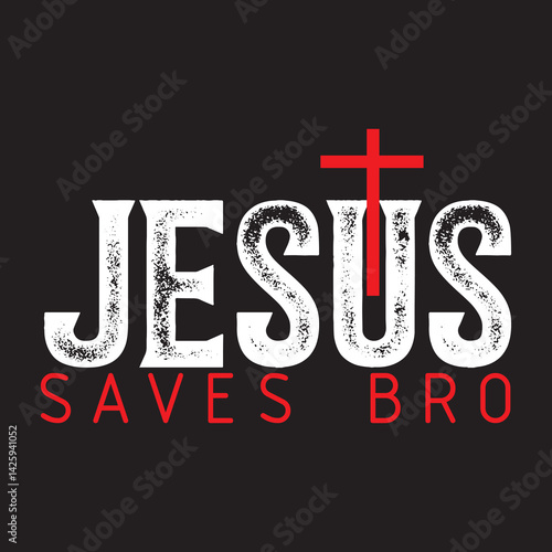 Jesus Saves Bro.eps