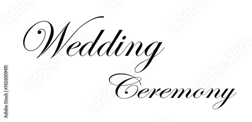 Wedding Ceremony handwritten text in elegant modern calligraphy style. Black vector inscription perfect for wedding invitations, signs, decor, and romantic print design projects.