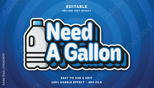 need a gallon editable text effect with modern and simple style