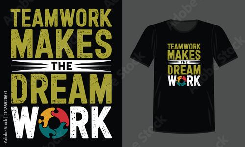 Teamwork Makes the Dream Work T-Shirt with Puzzle Logo and Bold Distressed Font