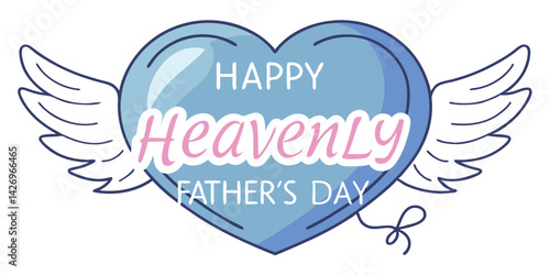 Vector Image Graphic Art Illustration of Happy Heavenly Father’s Day Heart with Wings