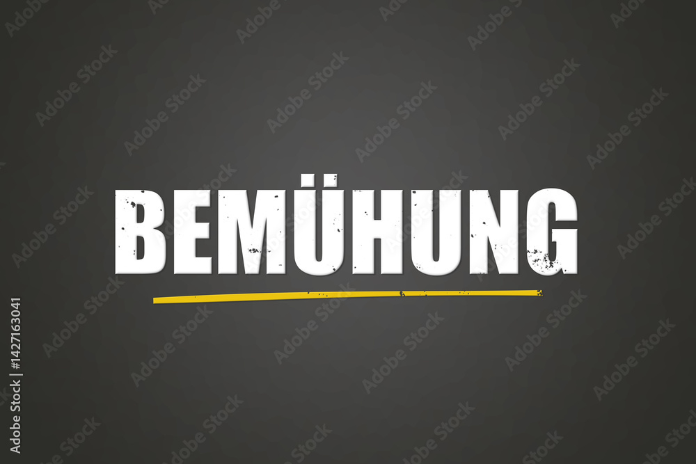 Obraz premium Bemuehung (effort) - A blackboard with white text.