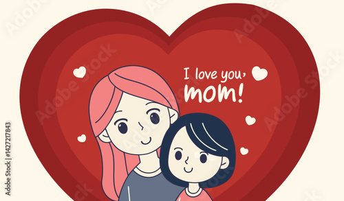 I Love You Mom Heart vector art