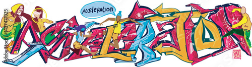 Graffiti vector illustration of word Acceleration, with some athlete poses that represent acceleration.