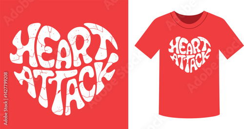 Heart Attack T Shirt Design