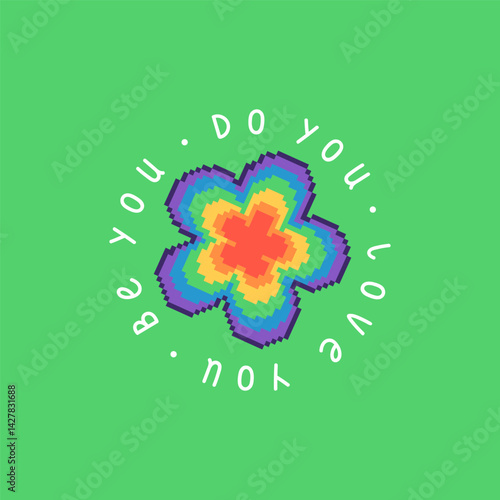 Square pride poster with rainbow flower and phrase Do You, Be You, Love You. LGBT banner in pixel style. Hand drawn vector illustration.