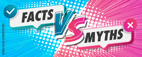Myths vs facts banner trendy style isolated on colorful background. Fact checking or easy compare evidence. Concept illustration Vector 10 eps