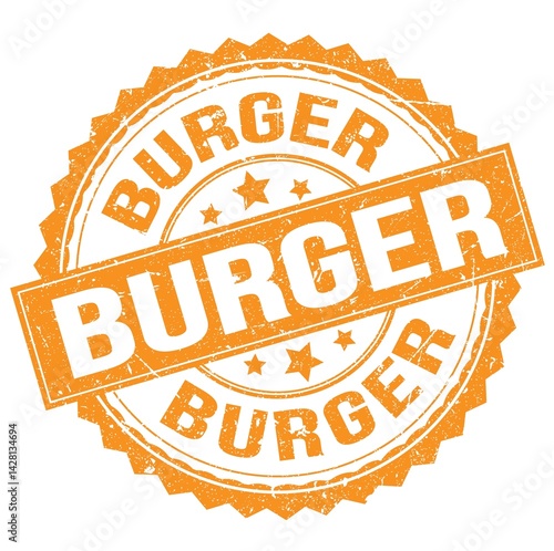 BURGER text on orange round stamp sign
