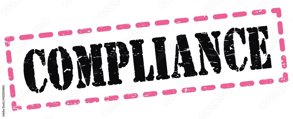 COMPLIANCE text written on pink-black stamp sign.