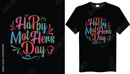 Happy Mothers Day T-Shirt Design