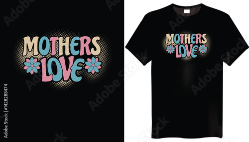 Happy Mothers Day T-Shirt Design