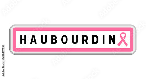 Panneau de sortie de Haubourdin, Nord, Hauts-de-France avec Ruban Octobre Rose