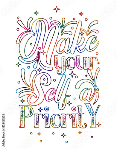 Obraz na płótnie Make yourself a priority Motivational quotes inspirational quotes printable Print w salonie