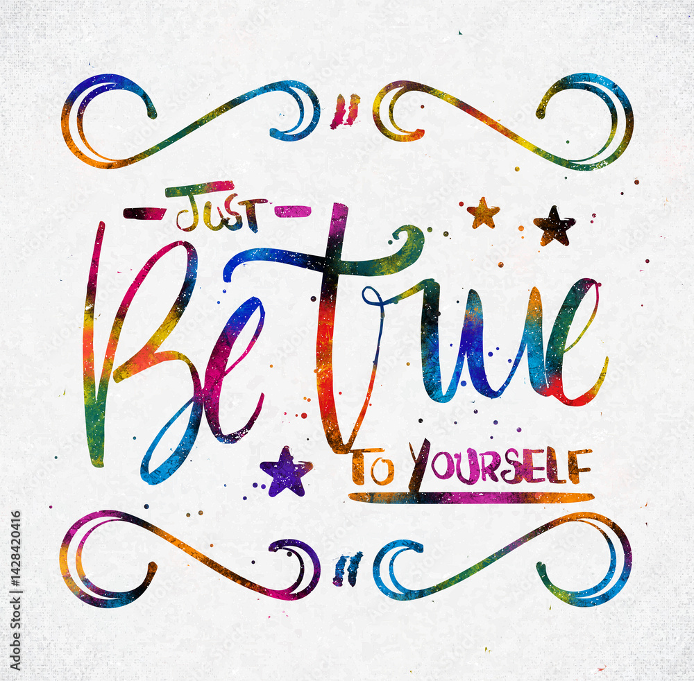 Quote background just be true to yourself watercolor