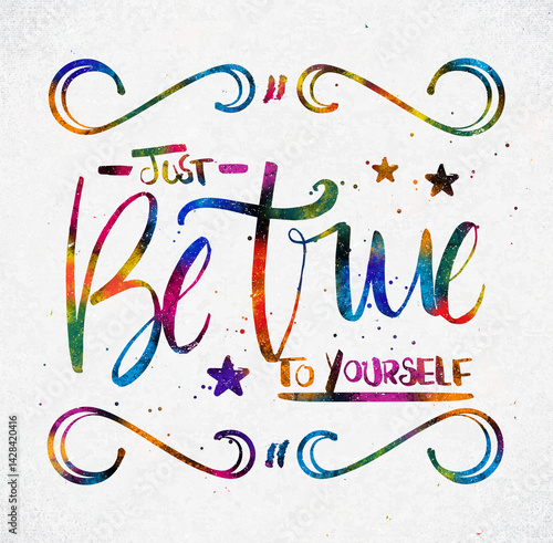 Obraz na płótnie Quote background just be true to yourself watercolor w salonie