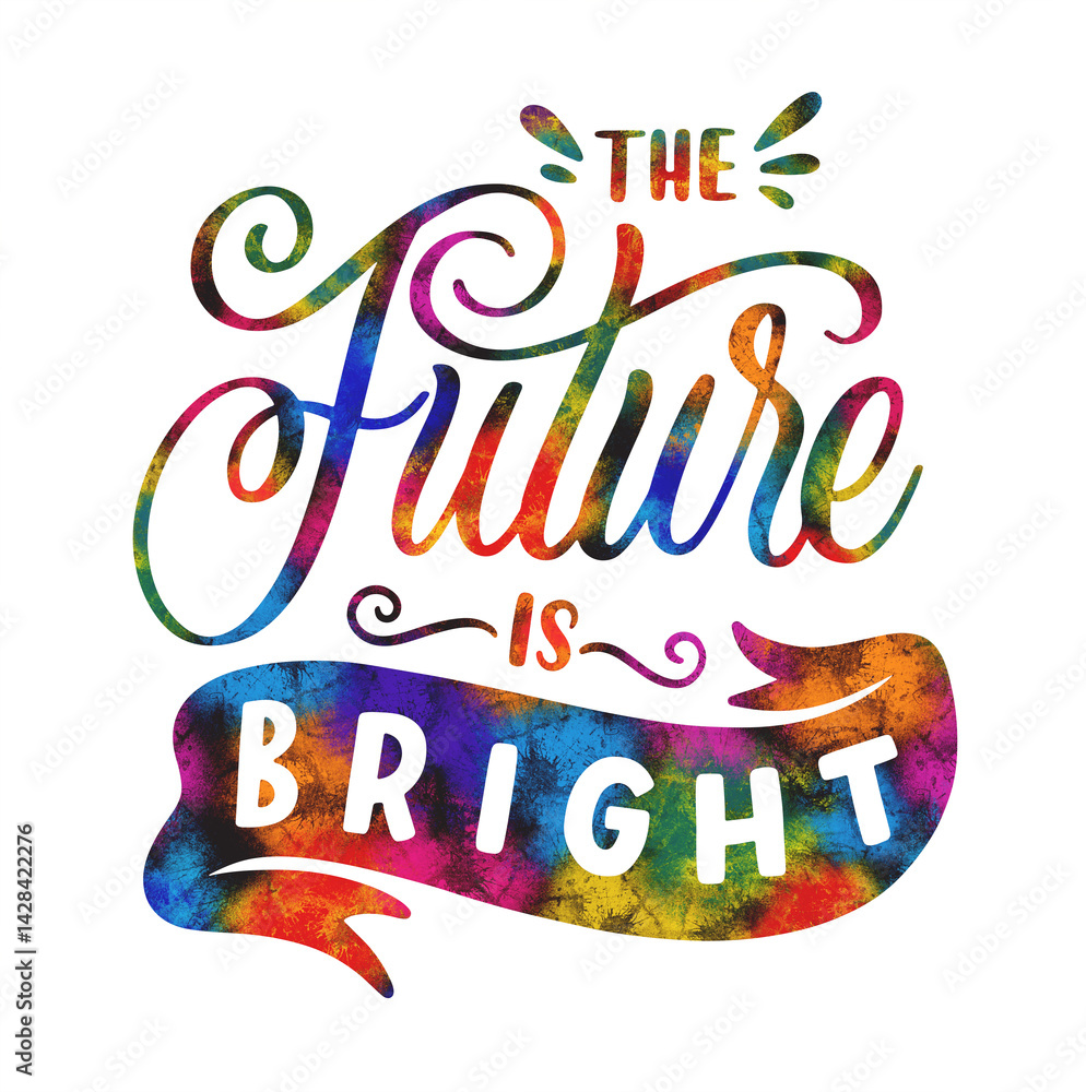 Monochrome lettering motivational quote sticker the future is bright