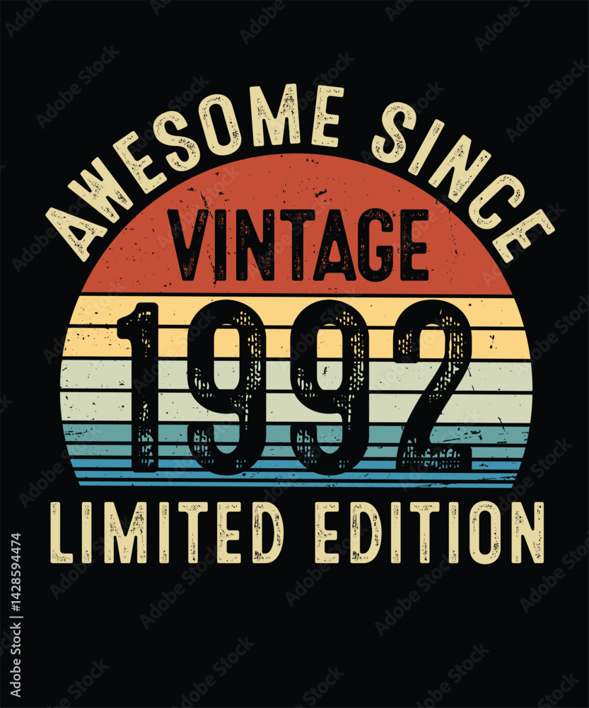 Obraz premium Awesome Since Vintage 1992 Limited Edition Birthday T Shirt Design 