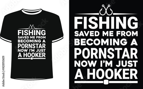 Fishing saved me from becoming  shirts design. Funny Fisher and Hunter Man t-shirt Design.