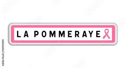 Panneau de sortie de La Pommeraye, Maine-et-Loire, Pays de la Loire avec Ruban Octobre Rose