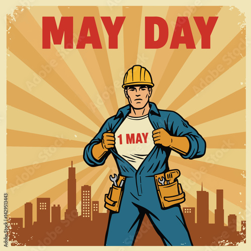 Retro-style illustration celebrating May Day and Labour Day, featuring a strong worker in a heroic pose against a city skyline and a radiating sunburst. Perfect for International Workers' Day