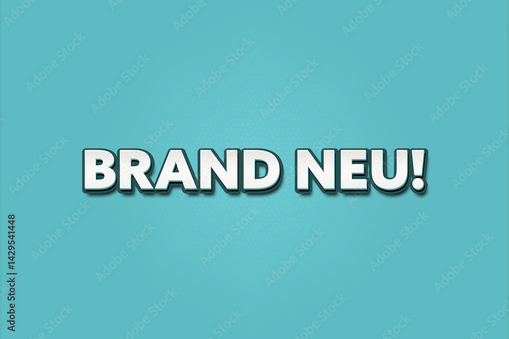 Brand neu (Brand new) - A turquoise banner illustration with white text. Brand neu (Brand new) - A turquoise banner illustration with white text.