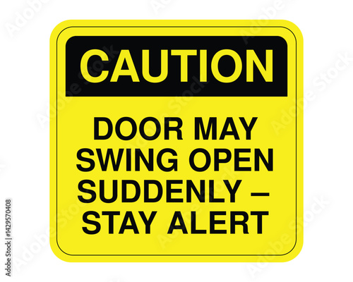 Door Safety Warning Sign, Sudden Opening Alert, Workplace Precaution Notice – High Quality Stock Image