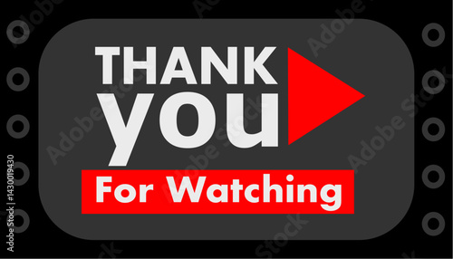 themed banner with bold text saying ‘Thank You for Watching,’ featuring a red play