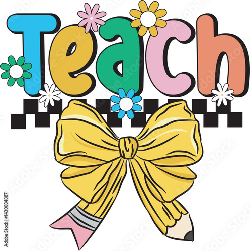 Teach Coquette Pencil Bow T-shirt Design For Teacher
