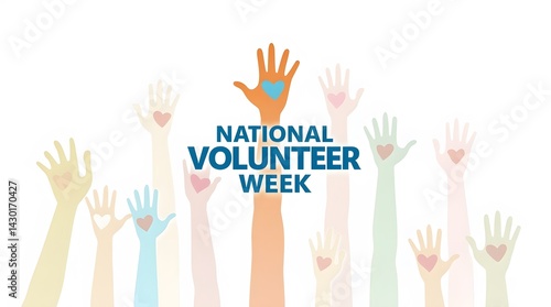 National Volunteer Week Poster with Diverse Hands Reaching Up, Minimalist Unity and Community Illustration, national volunteer week logo with hands reaching up