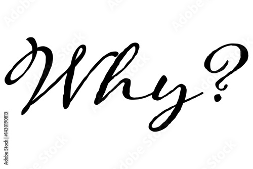 手書き風のおしゃれな書体で書いた、Why?（なぜ？）の文字（カリグラフィー）
