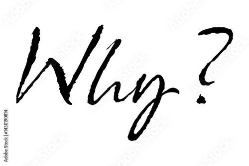 手書き風のおしゃれな書体で書いた、Why?（なぜ？）の文字（カリグラフィー）

