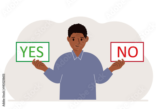 A man holds two banners Yes and No in his hands. Test question. Indecisive choice, argument, opposition, choice, dilemma, opponent's view. Vector flat illustration