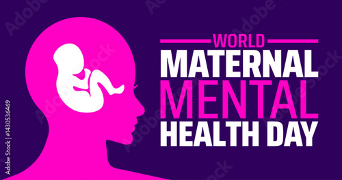 World Maternal Mental Health Day background banner or poster design template. observed every year in May. Holiday concept. Use to any Template, card, poster, placard, template.
