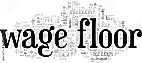 Wage Floor word cloud conceptual design isolated on white background.