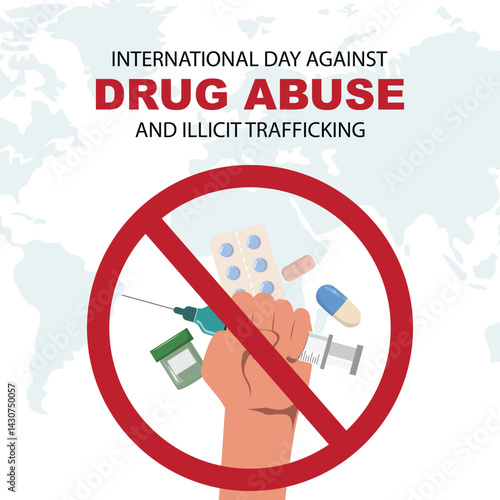 International Day Against Drug Abuse poster, syringe and pills crossed out, world map, stop drugs theme