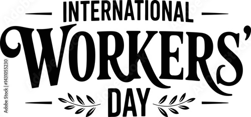 International Workers' Day Typography Collection set , banner, sign, card, design, concept with black text  on  white background