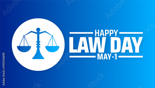Law Day background banner or poster design template. observed every year in May. Holiday concept. Use to any Template, card, poster, placard, template.