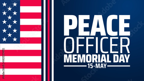 Peace Officer Memorial Day background banner or poster design template. observed every year in May. Holiday concept. Use to any Template, card, poster, placard, template.