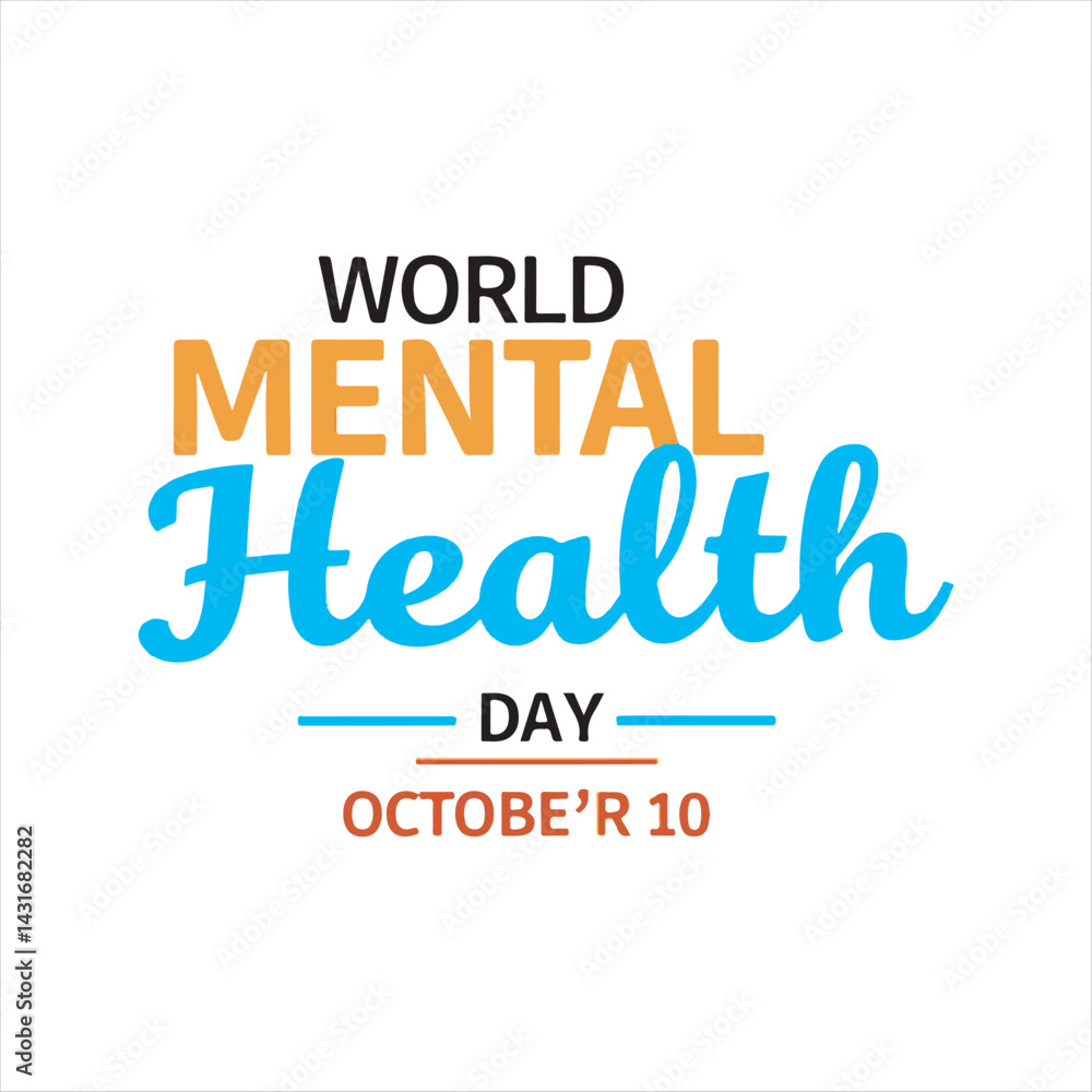 World Mental Health Day Typography Design,Mental Health Awareness Day Vector Art,October 10 Mental Health Day Poster Design,World,Mental Health Day Cursive Typography,Inspirational Mental Health Day World Mental Health Day Typography Design,Mental Health Awareness Day Vector Art,October 10 Mental Health Day Poster Design,World,Mental Health Day Cursive Typography,Inspirational Mental Health Day