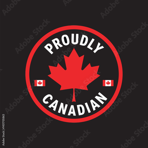 Proudly Canadian Maple Leaf Vector,Canada Badge Design with Maple Leaf,Canadian Heritage Emblem Graphic,Maple Leaf Canada Round Logo,Patriotic Canadian Symbol Art,Canada National Pride Vector