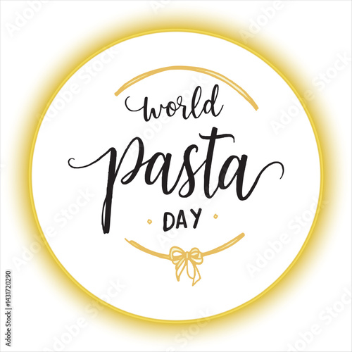 World Pasta Day Typography Design,Hand Drawn World Pasta Day Poster,Pasta Day Celebration Lettering Art,World Pasta Day Calligraphy Vector,Happy World Pasta Day Banner Design