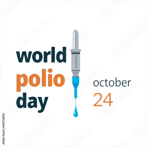 World Polio Day Vector Design,Polio Awareness Day Dropper Illustration,October 24 World Polio Day Poster,Medical Dropper Icon for Polio Day,Polio Prevention Campaign Vector