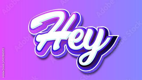 Typography design. Hey modern typographic editable design. 