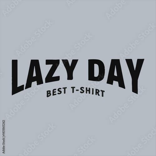 Lazy Day Typography Design,
Minimalist Lazy Day Text Art,
Bold Lazy Day T Shirt Design,
Monochrome Lazy Day Lettering,
Stylish Lazy Day Text Logo,
Lazy Day Modern Font Design.
