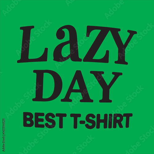 Lazy Day Typography Design,
Minimalist Lazy Day Text Art,
Bold Lazy Day T Shirt Design,
Monochrome Lazy Day Lettering,
Stylish Lazy Day Text Logo,
Lazy Day Modern Font Design.
