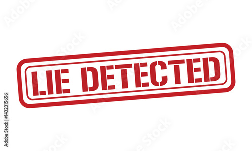 LIE DETECTED red stamp text vector, rubber stamp